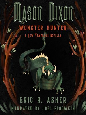 cover image of Mason Dixon Monster Hunter
